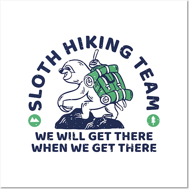 Sloth Hiking Team Wall Art by freemana